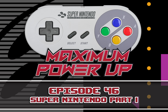 MPU Ep 46 Super Nintendo Part 1 670x447