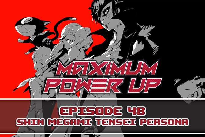 MPU Ep 48 Shin Megami Tensei Persona 670x447