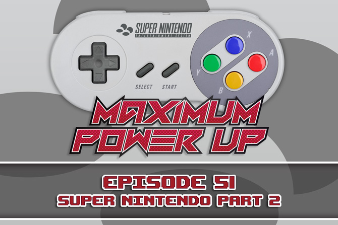 MPU Ep 51 Super Nintendo Part 2 670x447