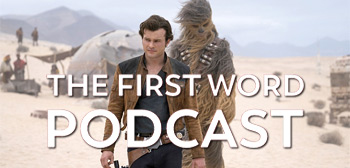 The First Word Podcast