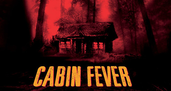 ‘Cabin Fever’ Remake Will Use Eli Roth’s Original Script
