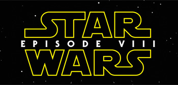 Disney Pushes Release of 'Star Wars: Episode VIII' to December 2017